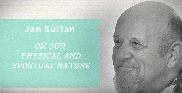 Jan Sultan Rolfing Physical and Spiritual NAture